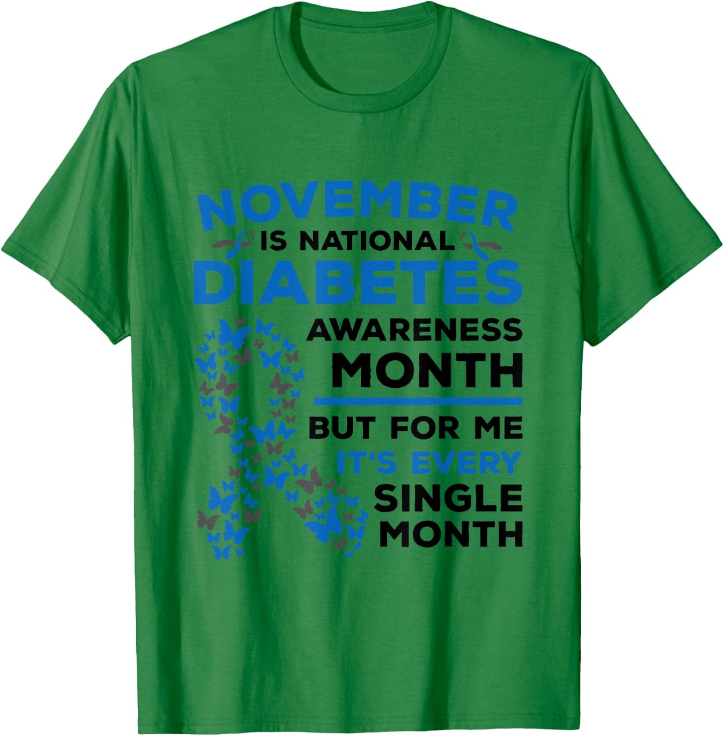 November Is Diabetes Awareness Month Diabetic Blue Ribbon T-Shirt - T-Shirt | Irish Green