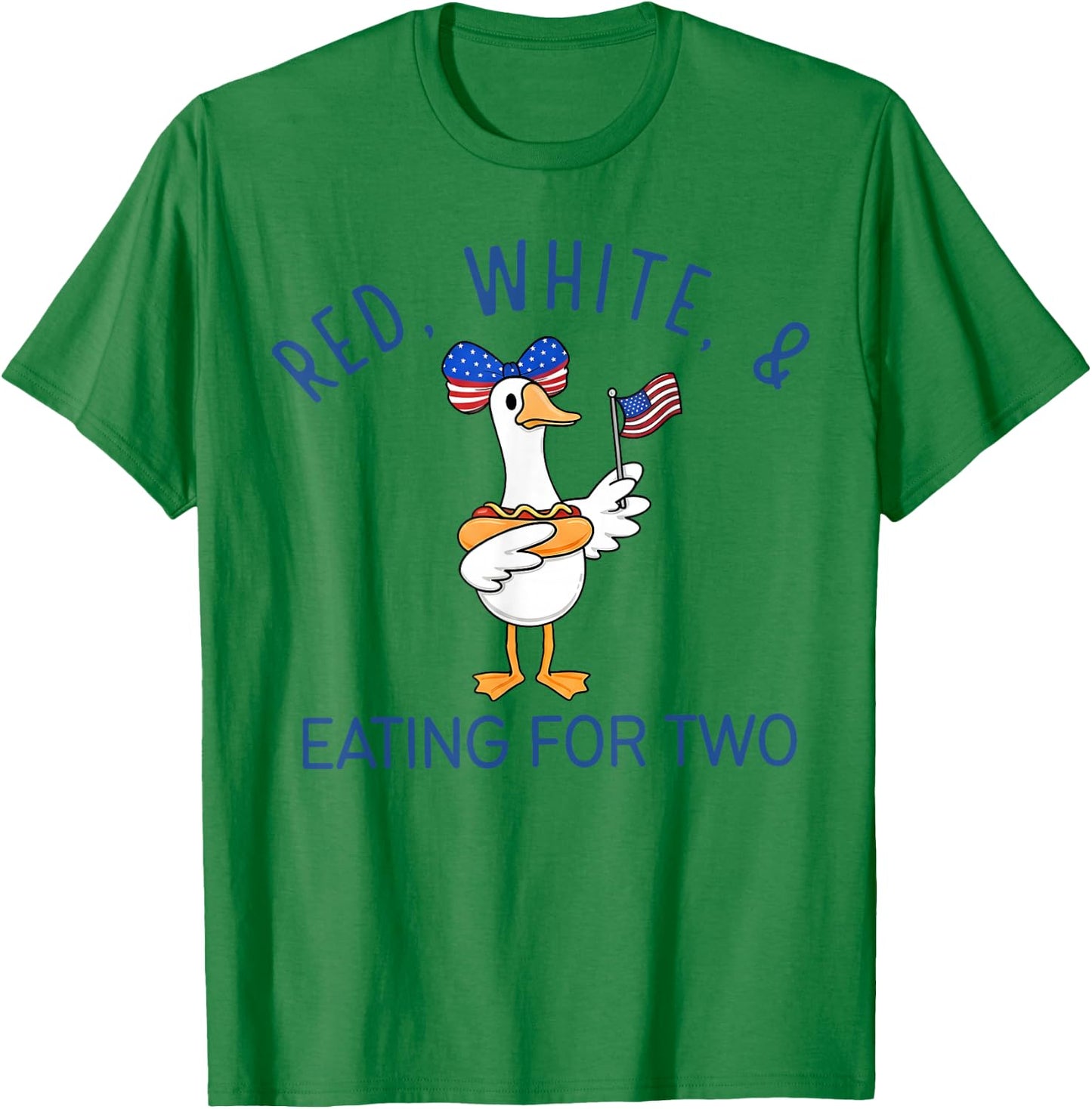 Red White & Eating for Two Funny Pregnancy Goose 4th of July T-Shirt - T-Shirt | Irish Green