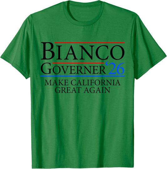 Bianco for California Governor Make California Great Again T-Shirt - T-Shirt | Irish Green