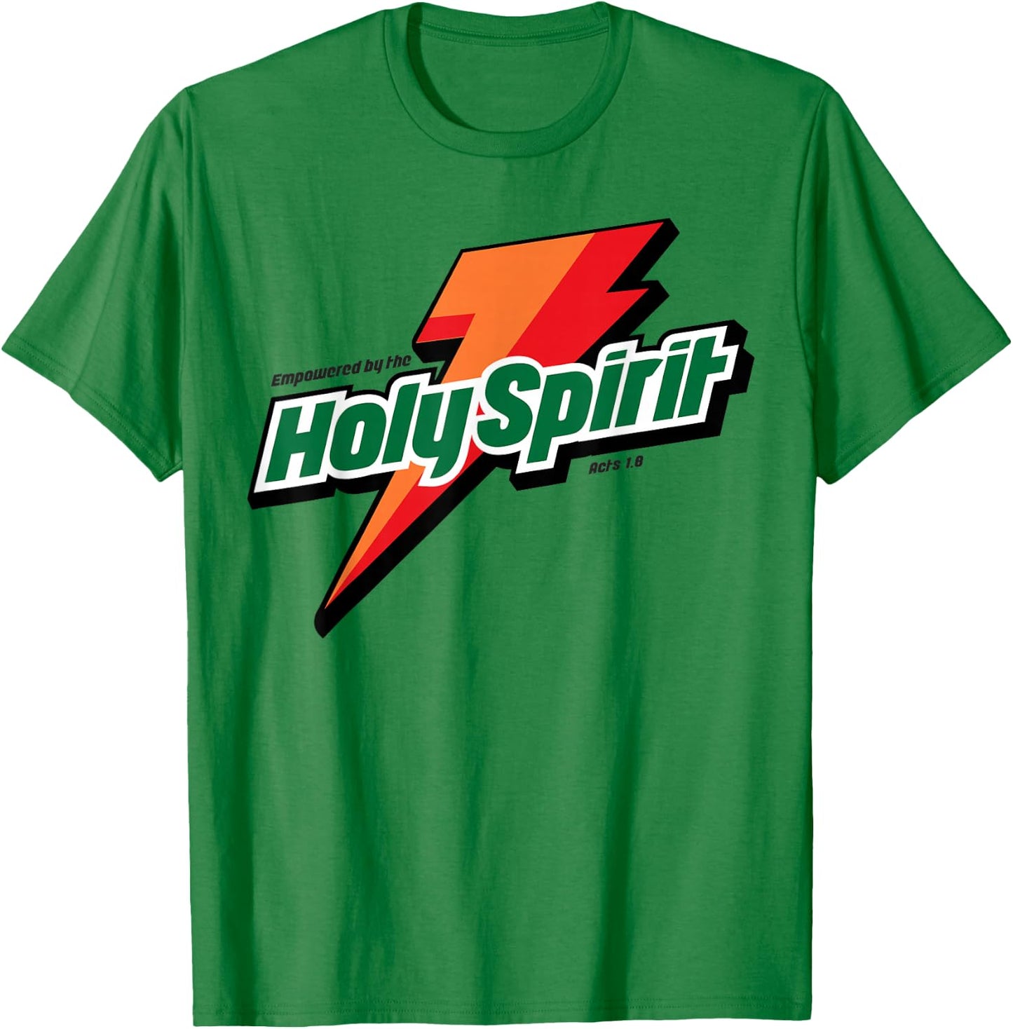Empowered By The Holy Spirit Christian T-Shirt - T-Shirt | Irish Green
