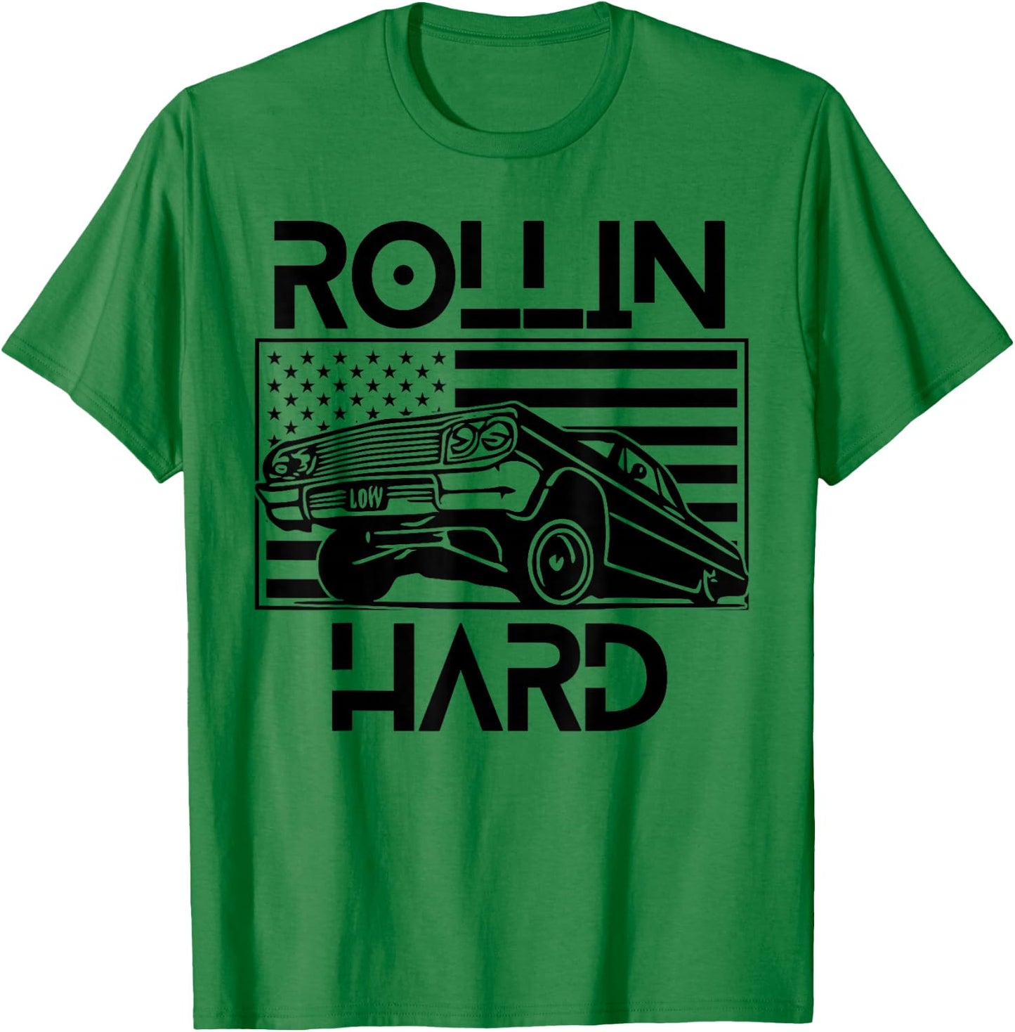 Rollin Hard Lowrider Chicano American Flag Cholo Car Lover T-Shirt - T-Shirt | Irish Green