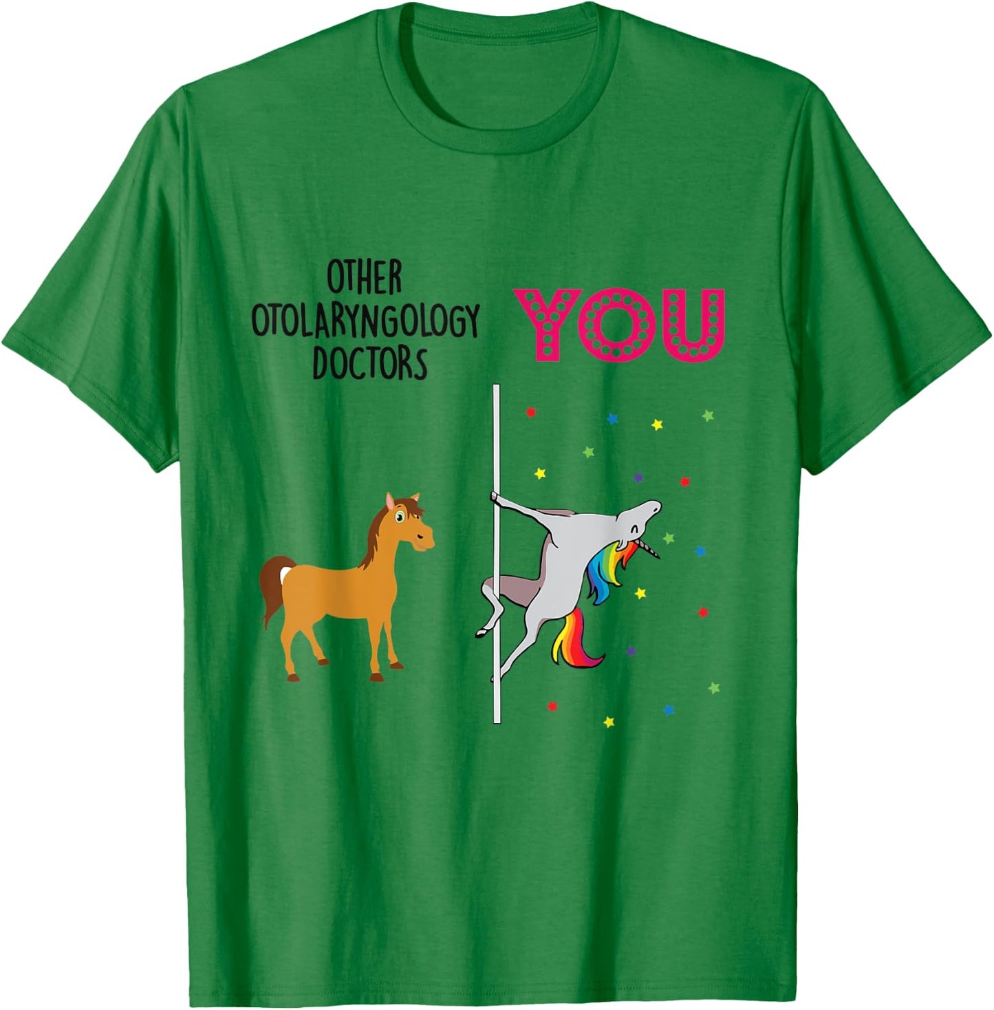 Otolaryngology Doctor Funny Unicorn T-Shirt - T-Shirt | Irish Green