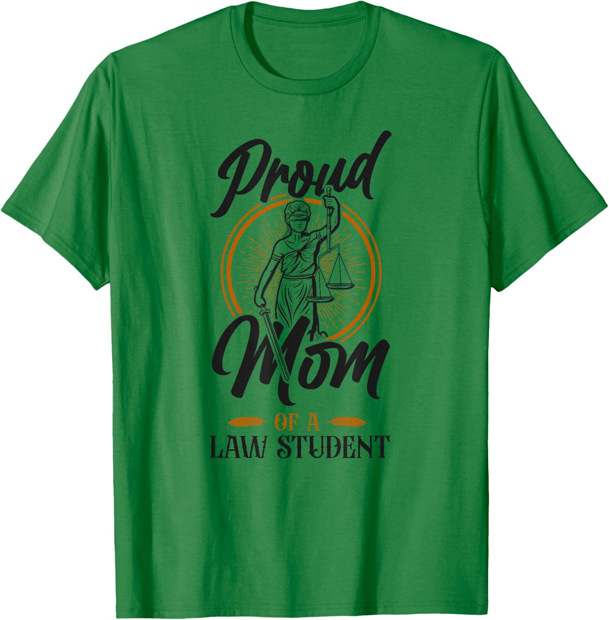 Young Lawyer Attorney Law Mom Mother Proud Mom Of A Law T-Shirt - T-Shirt | Irish Green