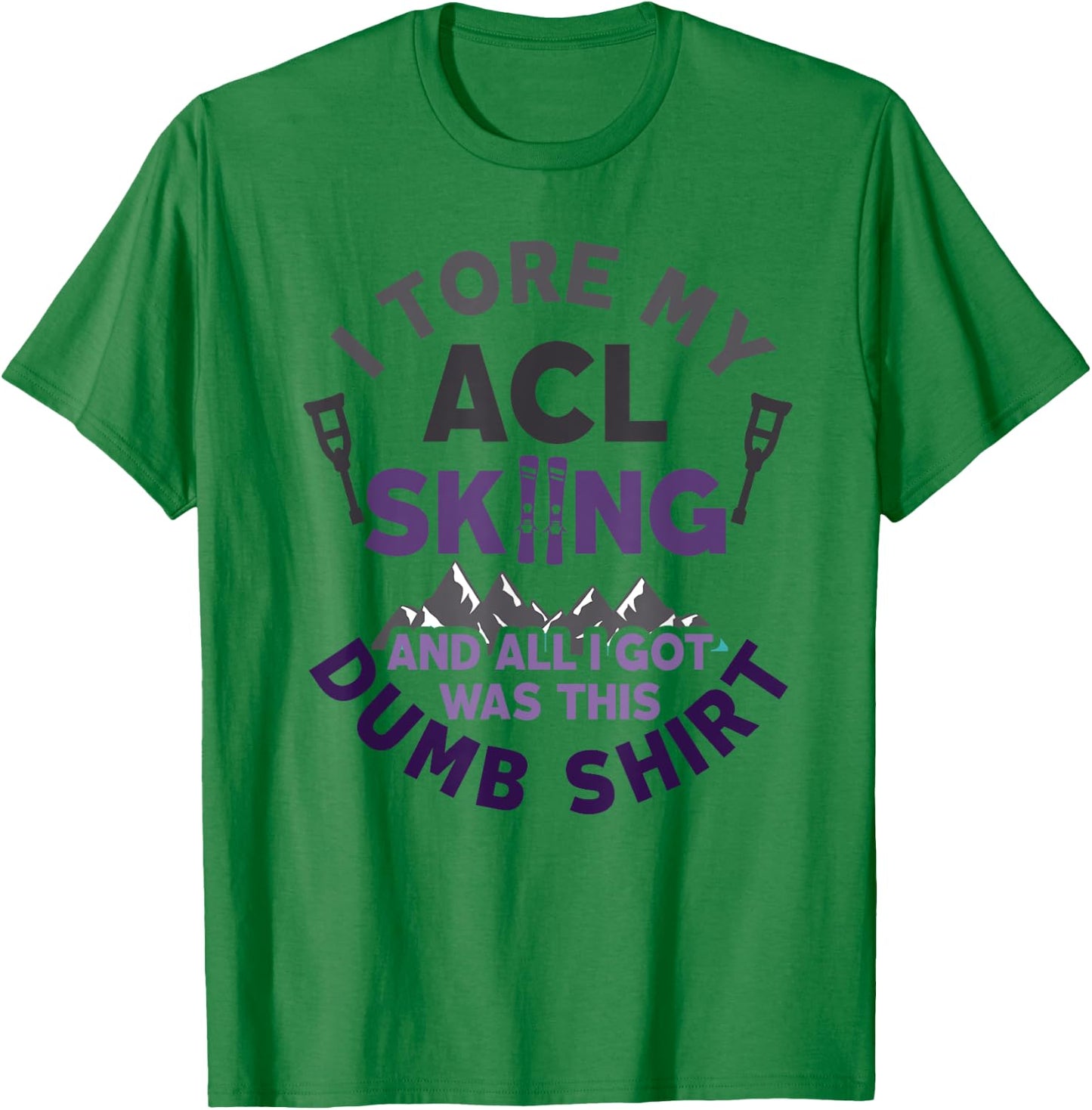Funny Skiing Knee Injury Torn ACL Get Well T-Shirt - T-Shirt | Irish Green