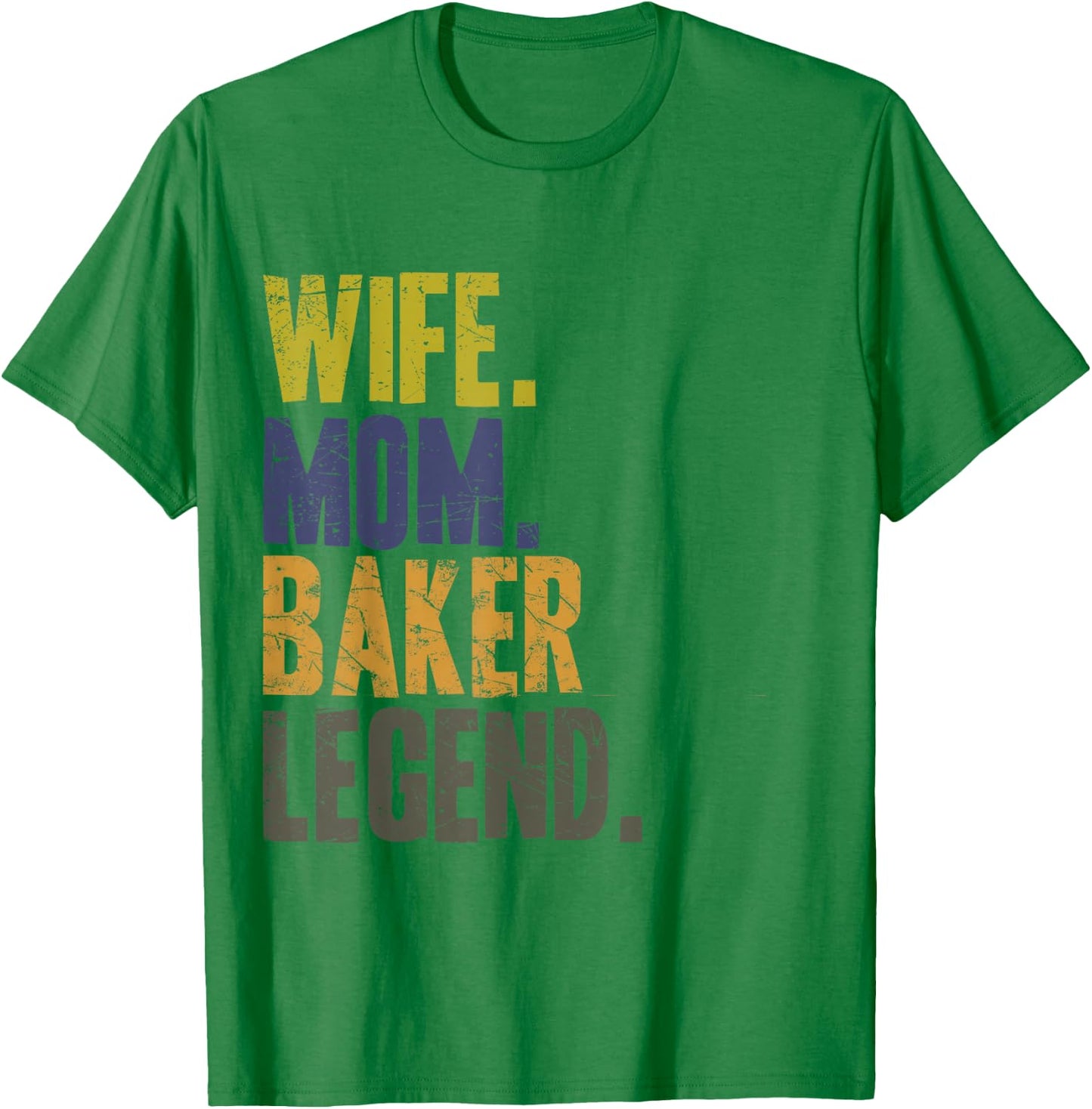 Wife Mom Baker Funny Baker Mother T-Shirt - T-Shirt | Irish Green