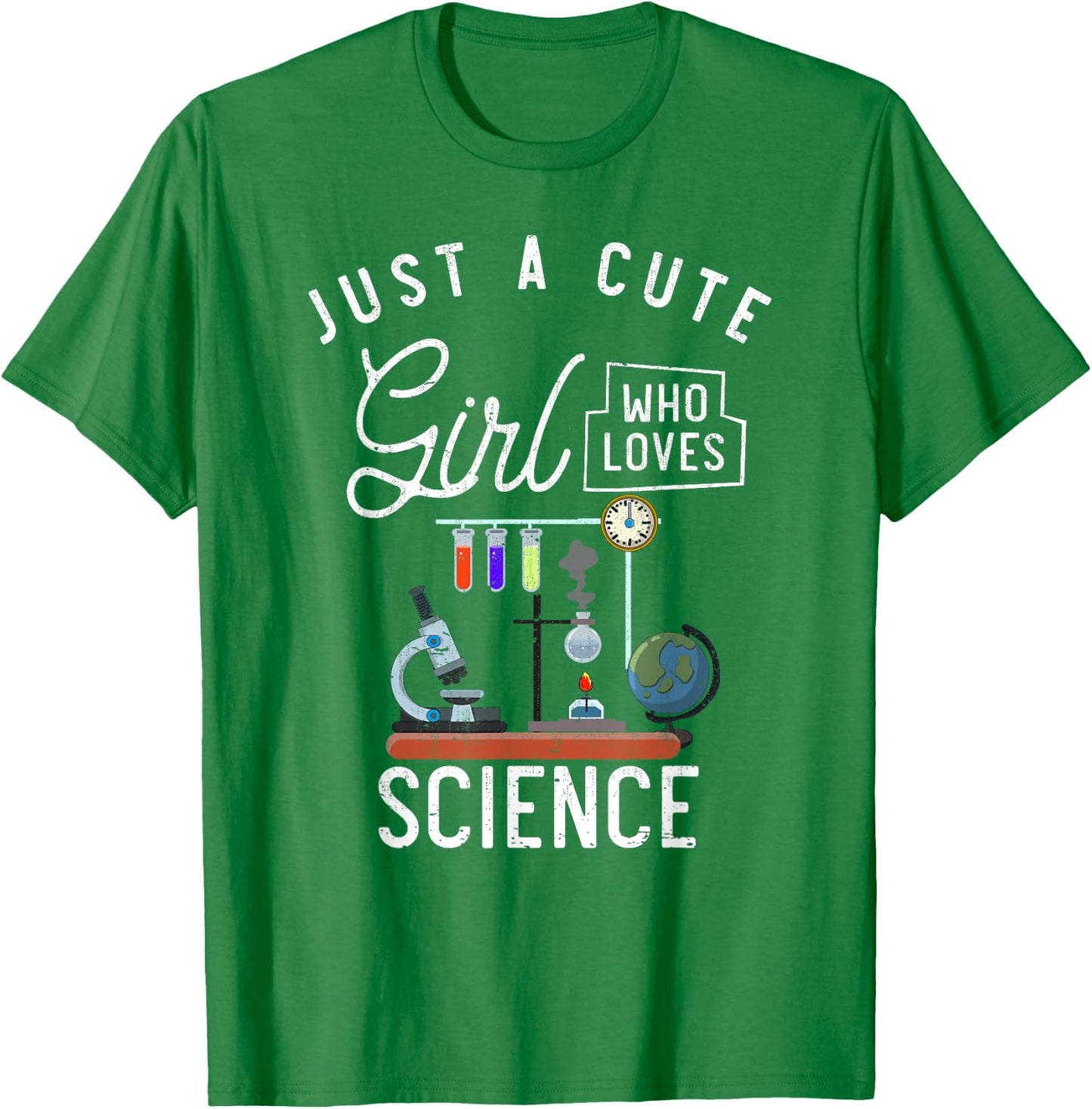 Scientist Women Lab Just A Cute Girl Who Loves Science T-Shirt - T-Shirt | Irish Green