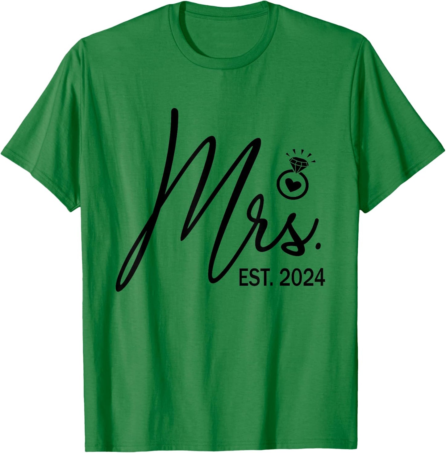 Mrs. Est. 2024 Just Married Wedding Wife Mr & Mrs Couple T-Shirt - T-Shirt | Irish Green