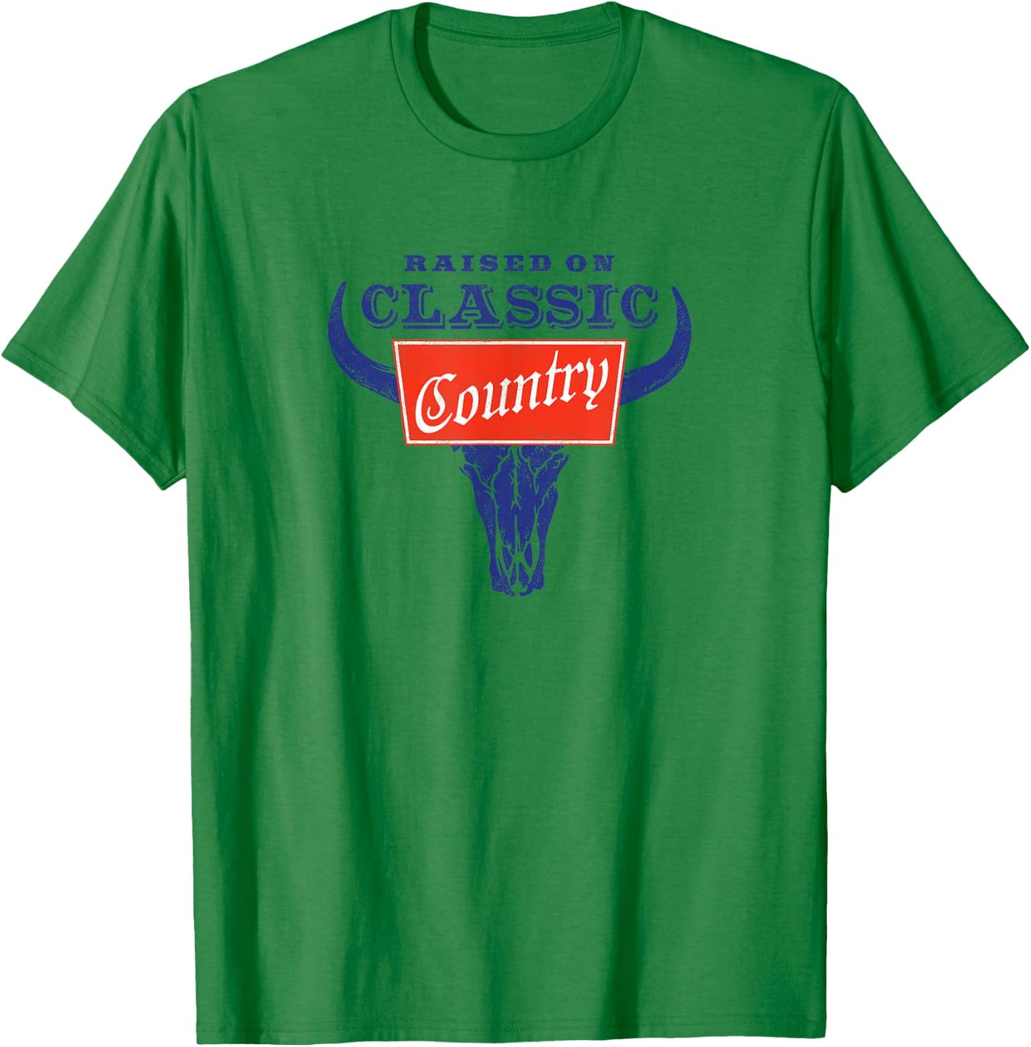 Raised on Classic Country Music, Western Traditions T-Shirt - T-Shirt | Irish Green