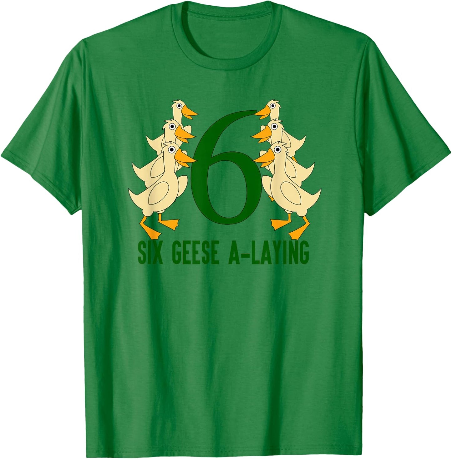 Six Geese A-Laying Song 12 Days Christmas T-Shirt - T-Shirt | Irish Green