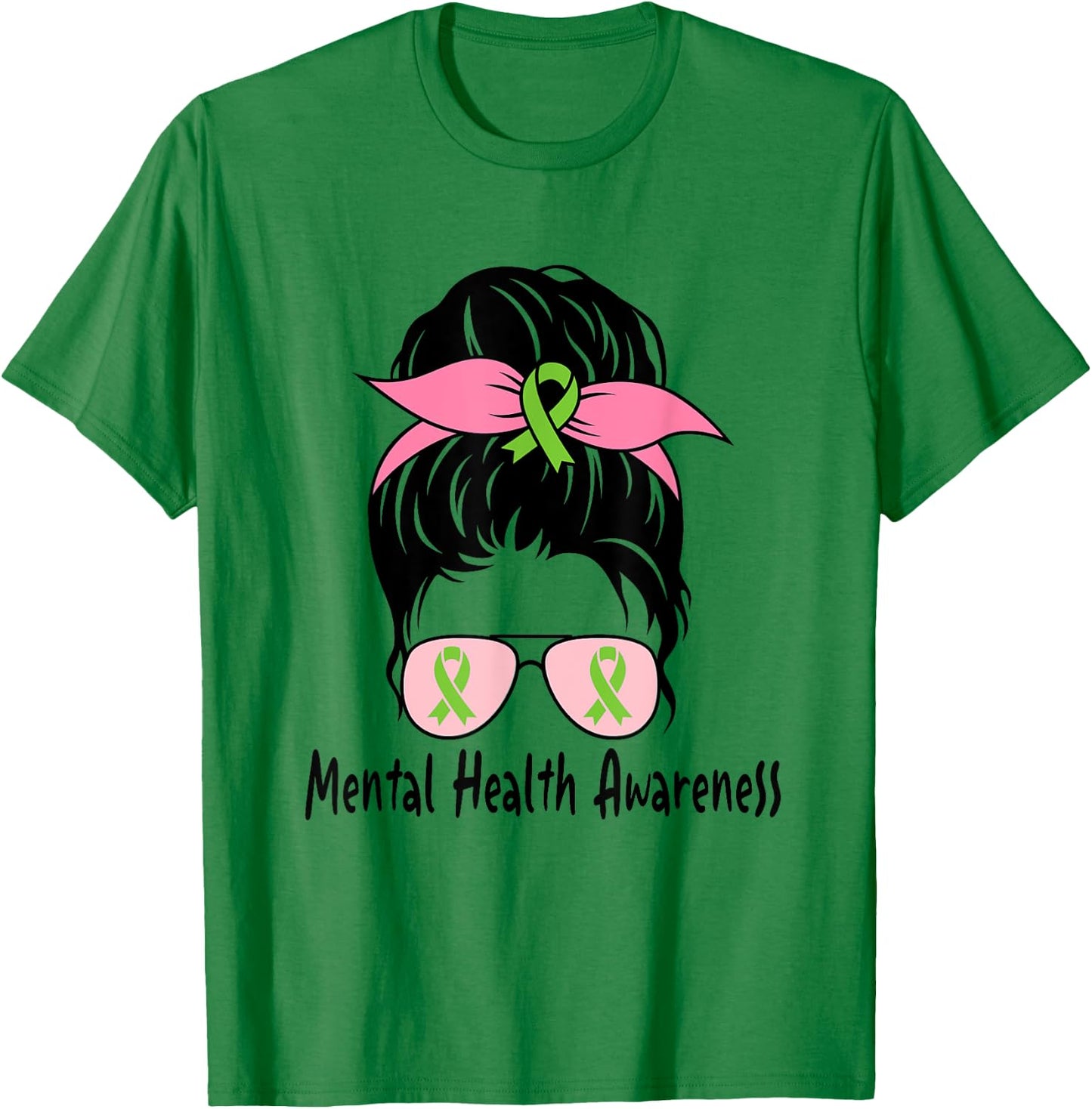 Messy Bun Mental Health Matters Gift Mental Health Awareness T-Shirt - T-Shirt | Irish Green