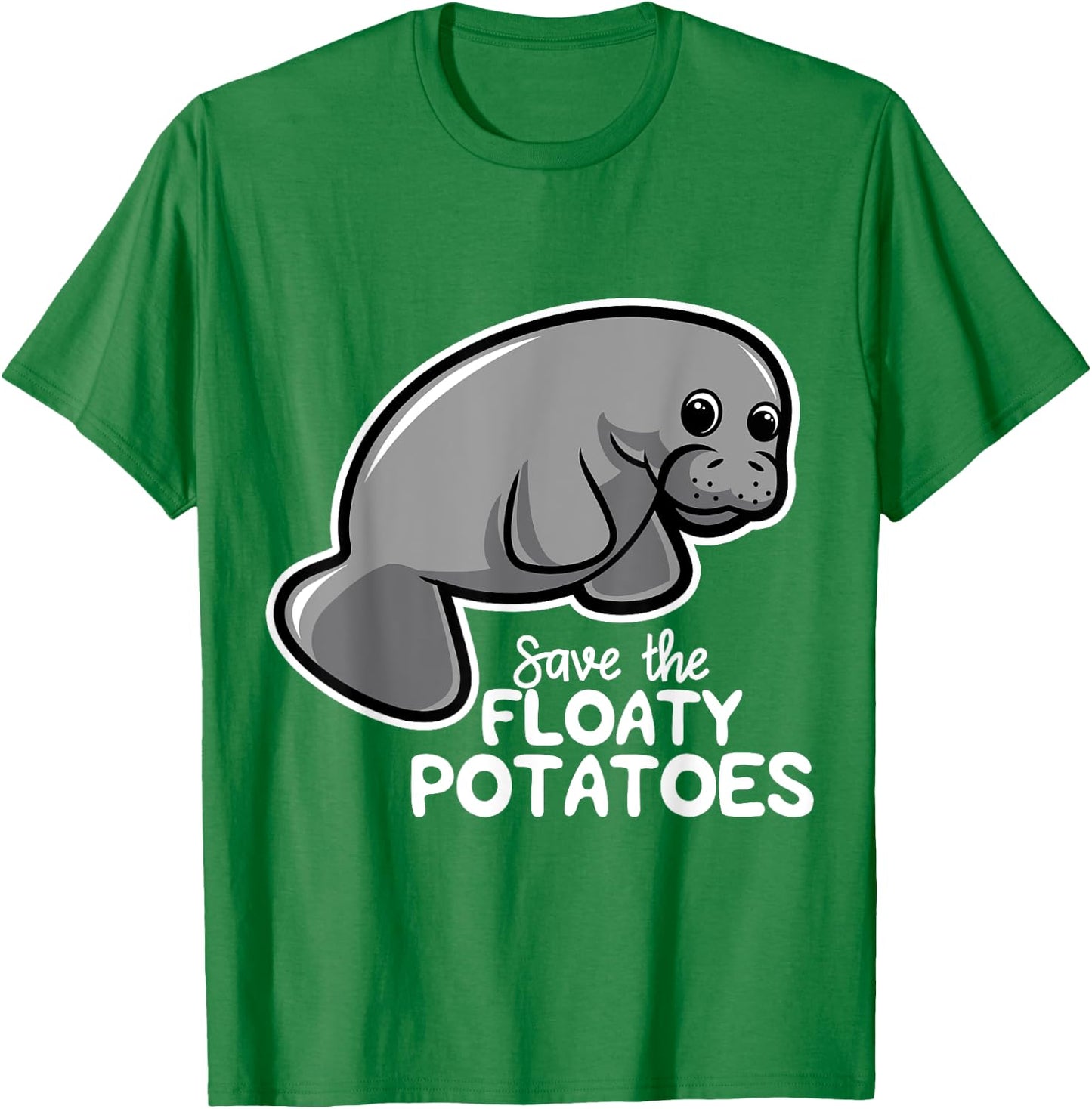 Save The Floaty Potatoes Hilarious Saying T-Shirt - T-Shirt | Irish Green