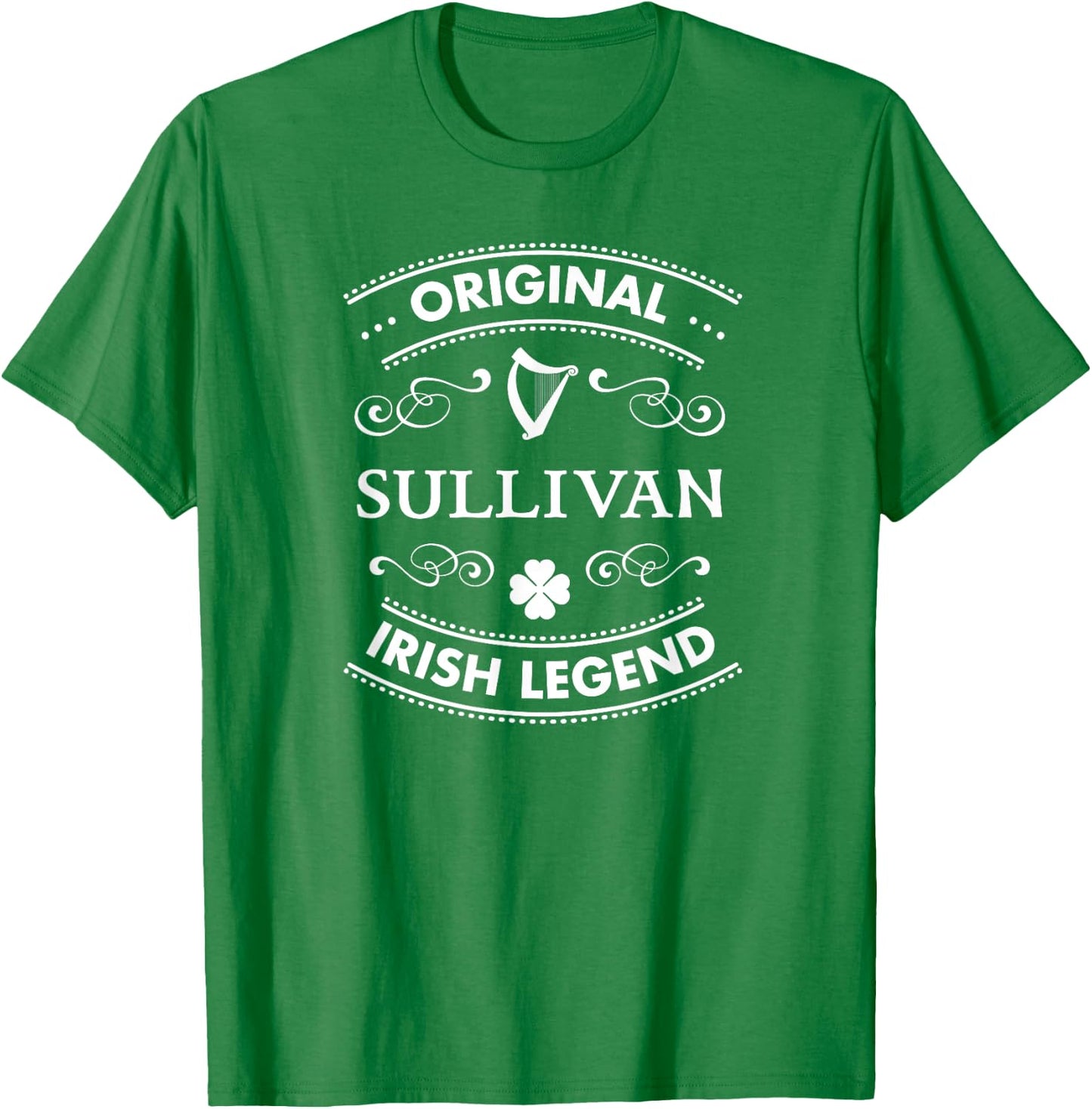 Original Irish Legend - Sullivan Irish Family Name T-Shirt - T-Shirt | Irish Green