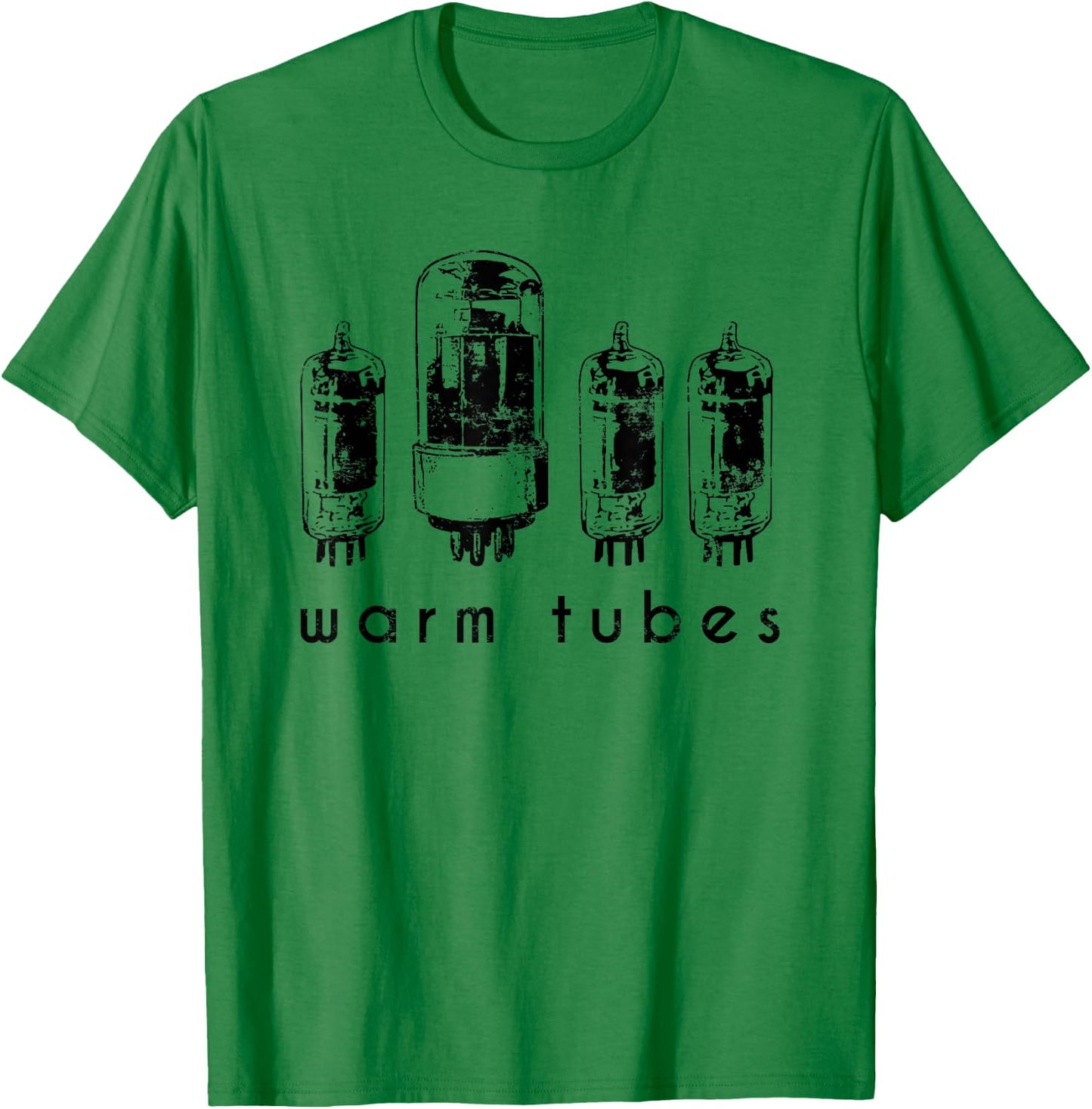 Warm Tubes Vacuum Tube for Radio and Amp Collectors T-Shirt - T-Shirt | Irish Green