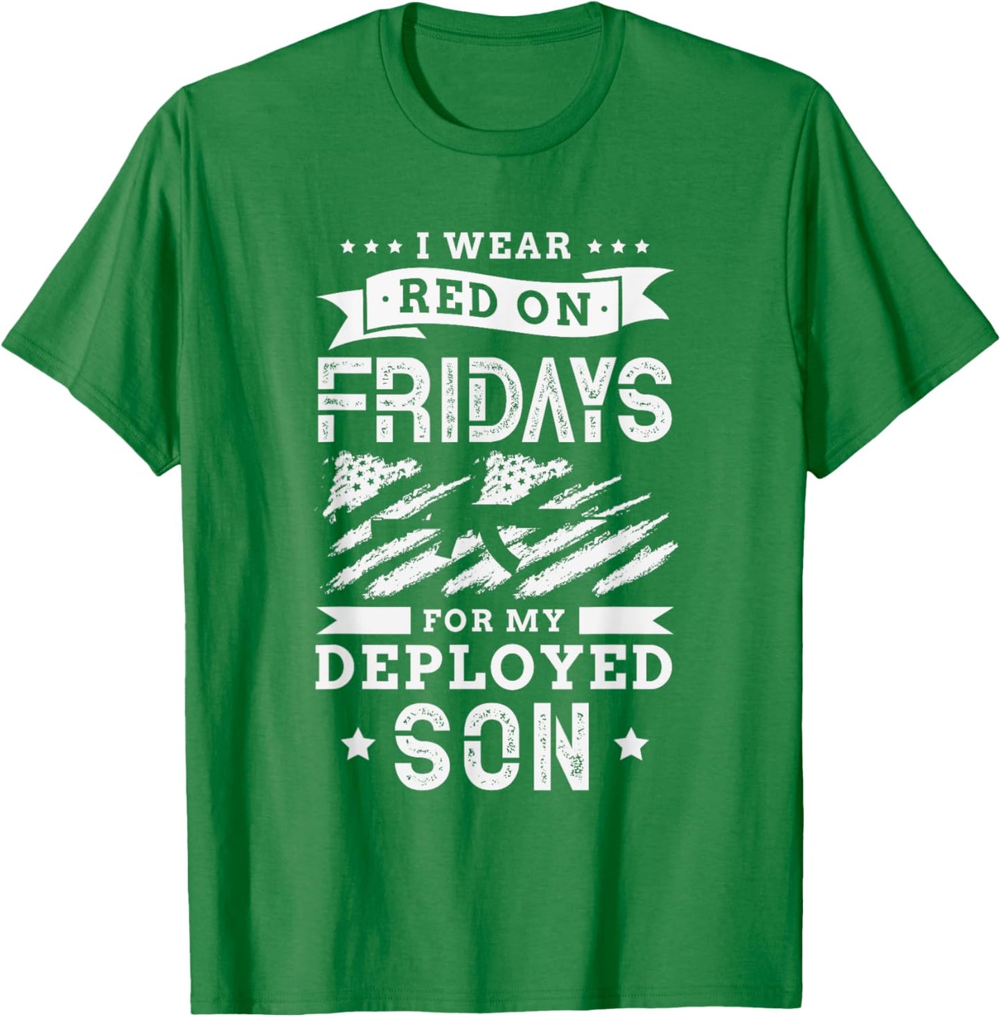I wear red on fridays for my deployed son soldier mom T-Shirt - T-Shirt | Irish Green