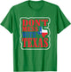 Freedom Shirt Don't Mess with The Texas Gift T-Shirt - T-Shirt | Irish Green