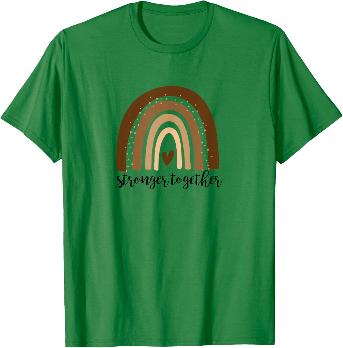 Stronger Together Rainbow T-Shirt - T-Shirt | Irish Green
