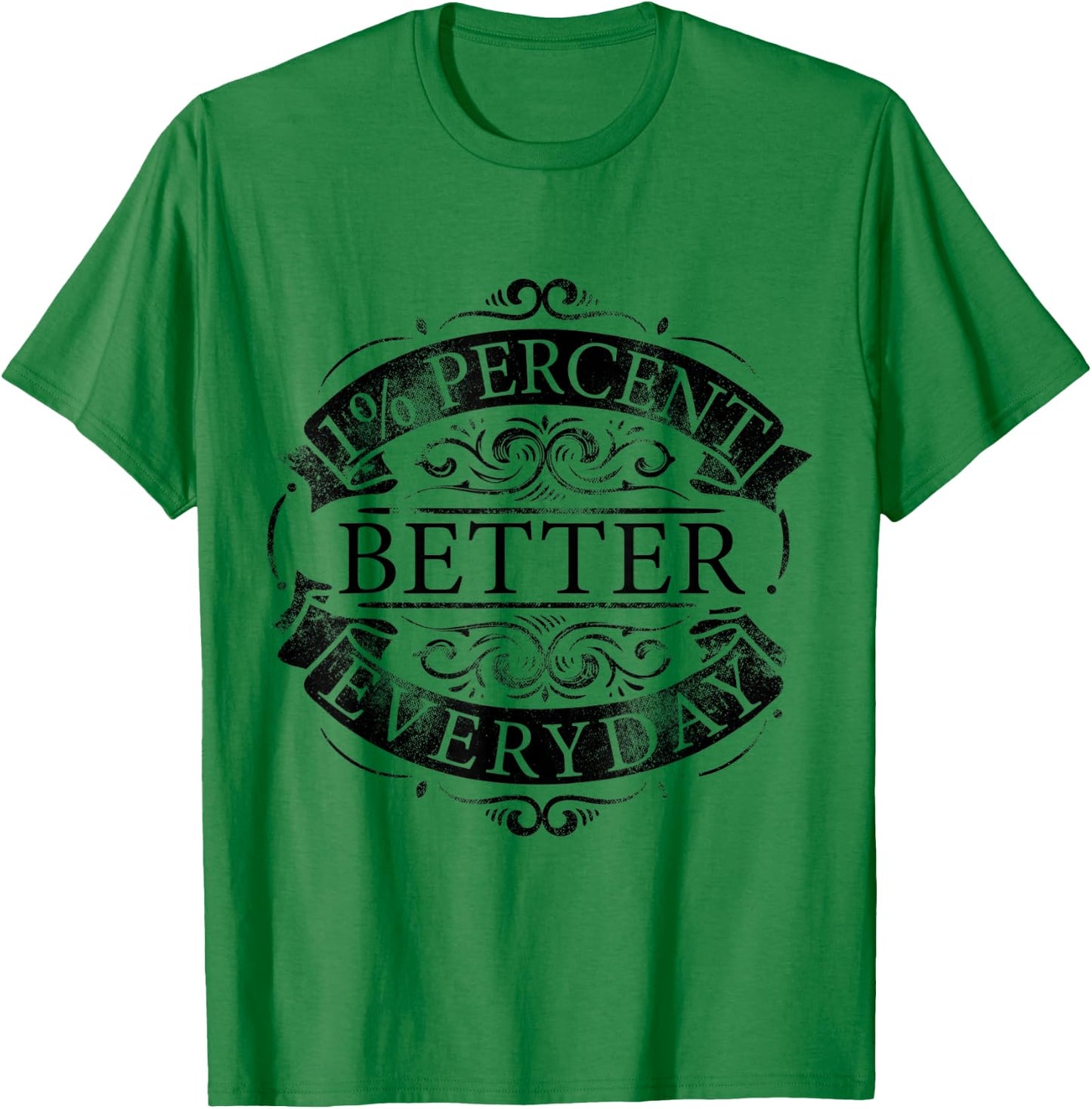 1% percent better everyday Motivation Quote Simple Design T-Shirt - T-Shirt | Irish Green