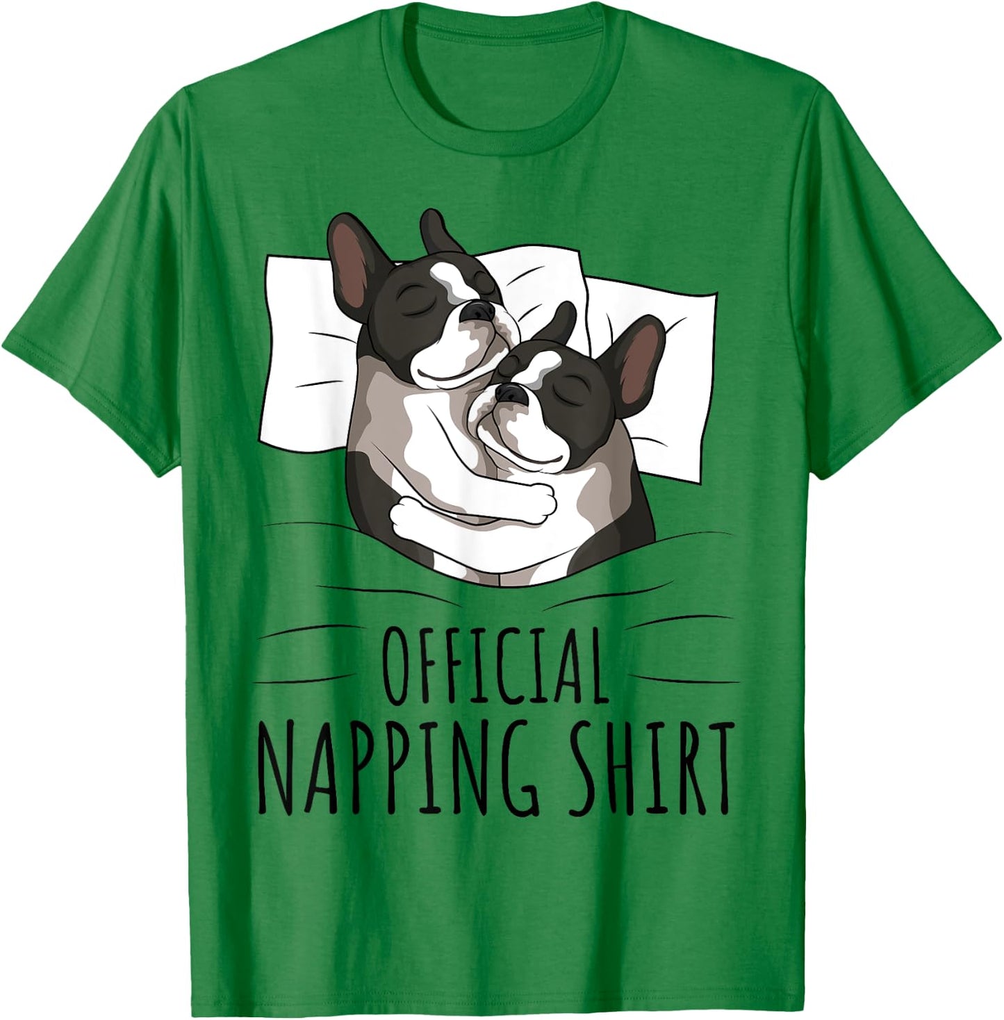 Sleeping Boston Terrier Dog Lover Official Napping Women Kids T-Shirt - T-Shirt | Irish Green