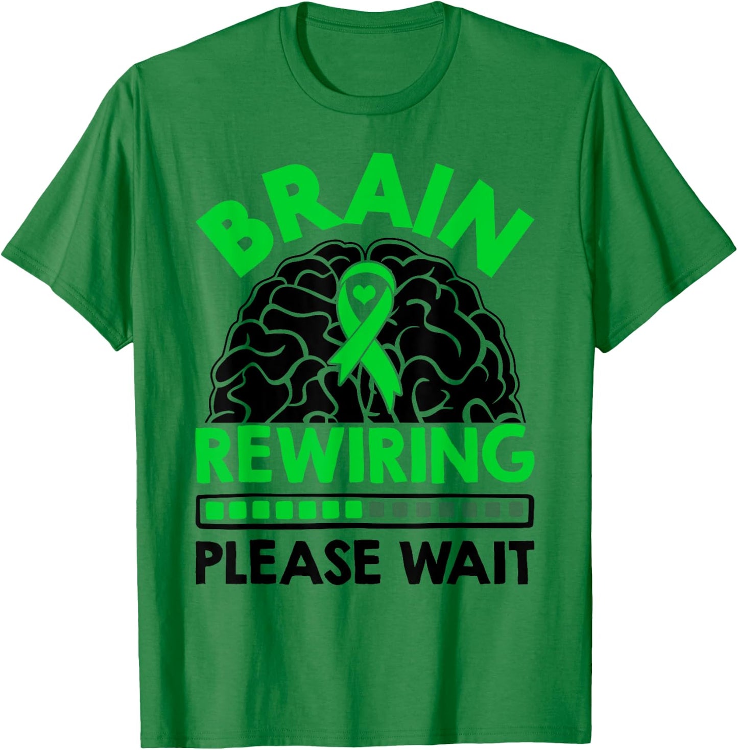 Neurology Neurodiversity Brain Rewiring Please Wait T-Shirt - T-Shirt | Irish Green