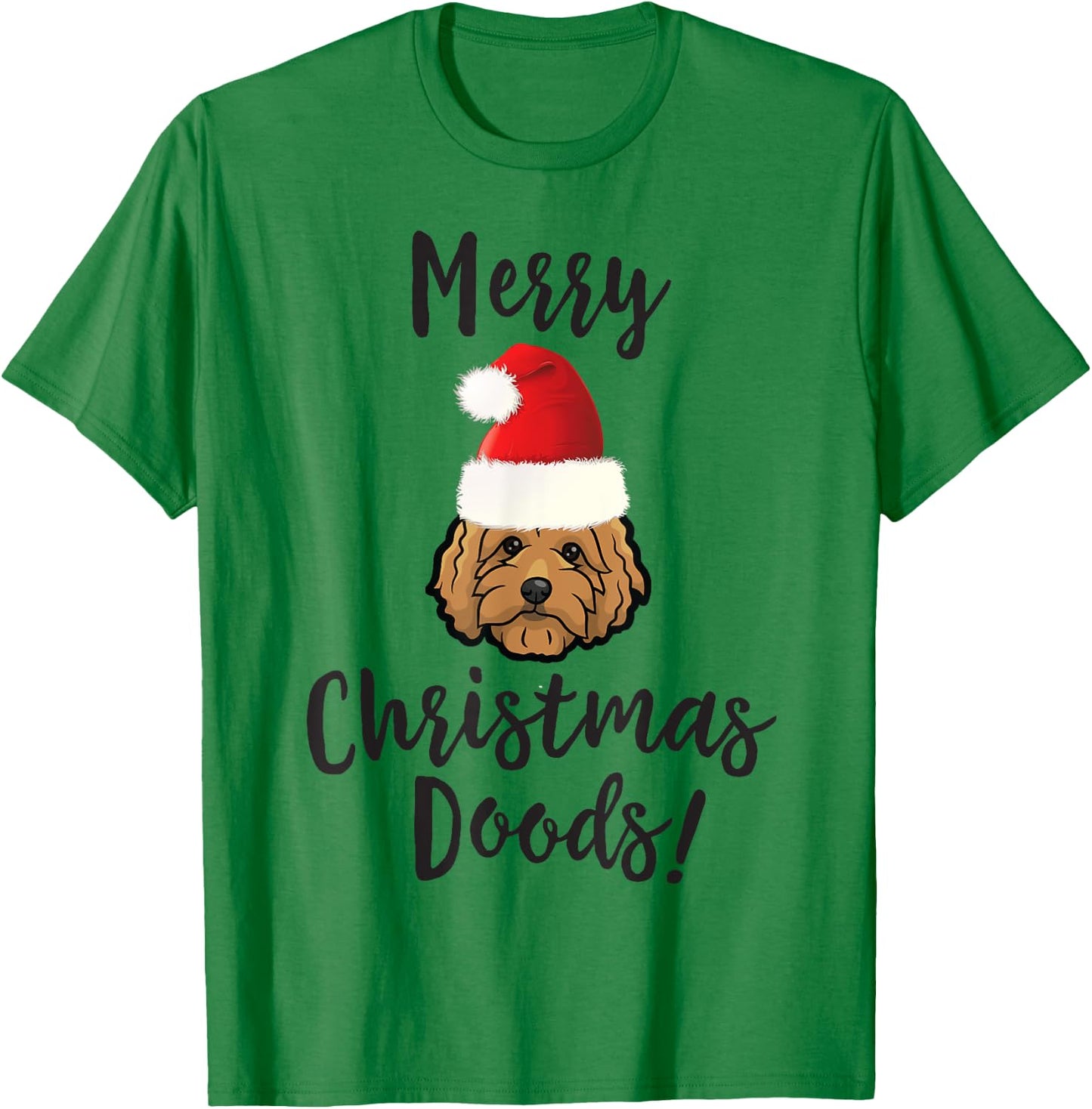 Merry Christmas Doods! - Funny Goldendoodle Xmas T-Shirt - T-Shirt | Irish Green