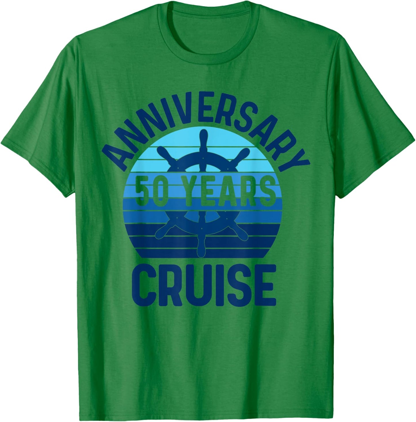 50th Wedding Anniversary Cruise 50 Years Couples Vacation T-Shirt - T-Shirt | Irish Green