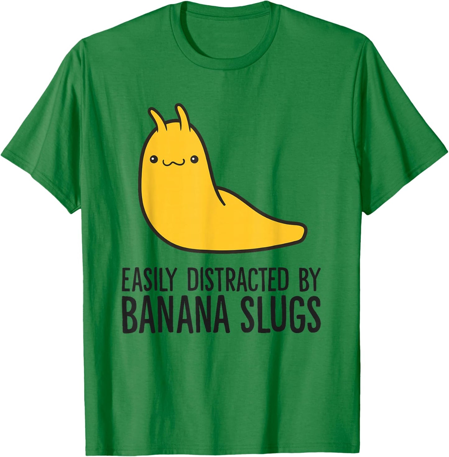 Easily Distracted By Banana Slugs T-Shirt - T-Shirt | Irish Green