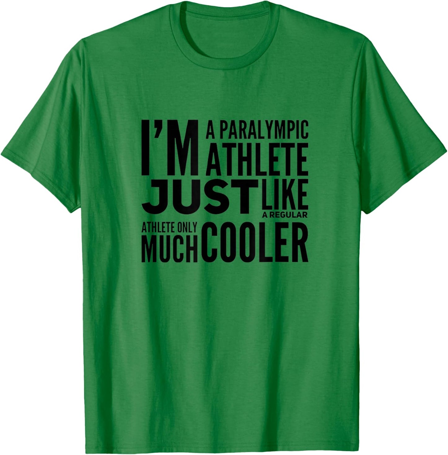 Funny Paralympic Athlete T-Shirt - T-Shirt | Irish Green