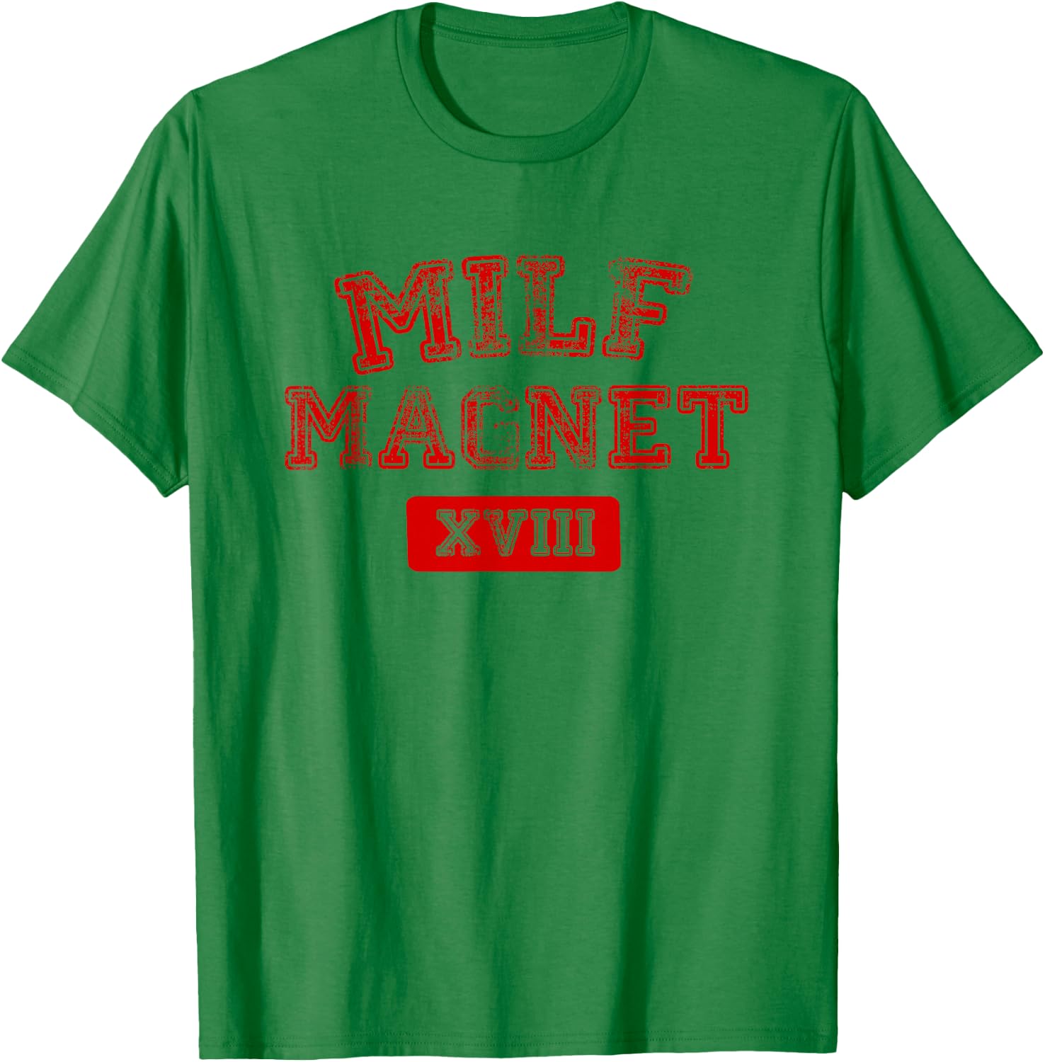 MILFs Magnet Funny Internet Memes Workout Gym T-Shirt - T-Shirt | Irish Green