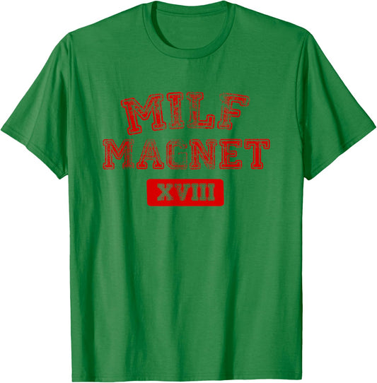 MILFs Magnet Funny Internet Memes Workout Gym T-Shirt - T-Shirt | Irish Green