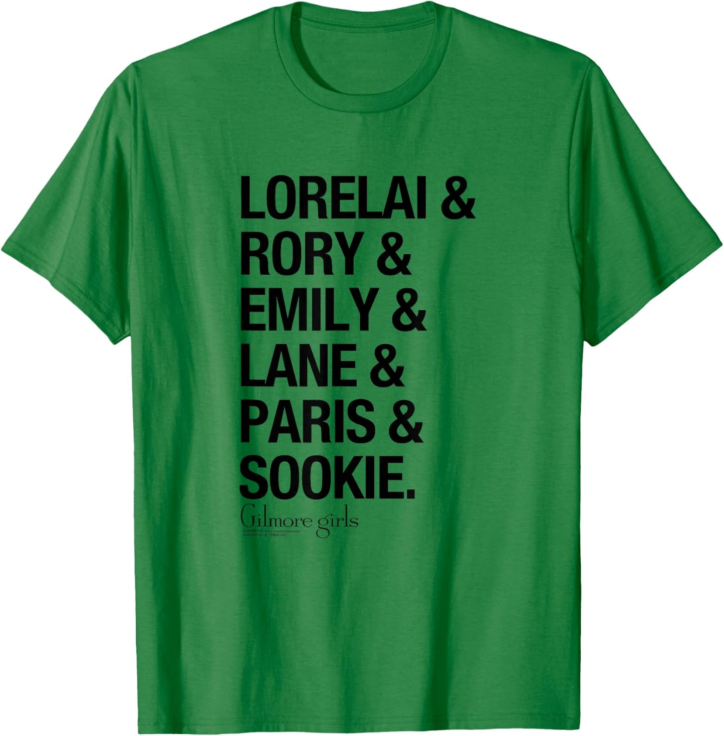 Gilmore Girls Lorelai & Rory & Emily Names TV Show T-Shirt - T-Shirt | Irish Green