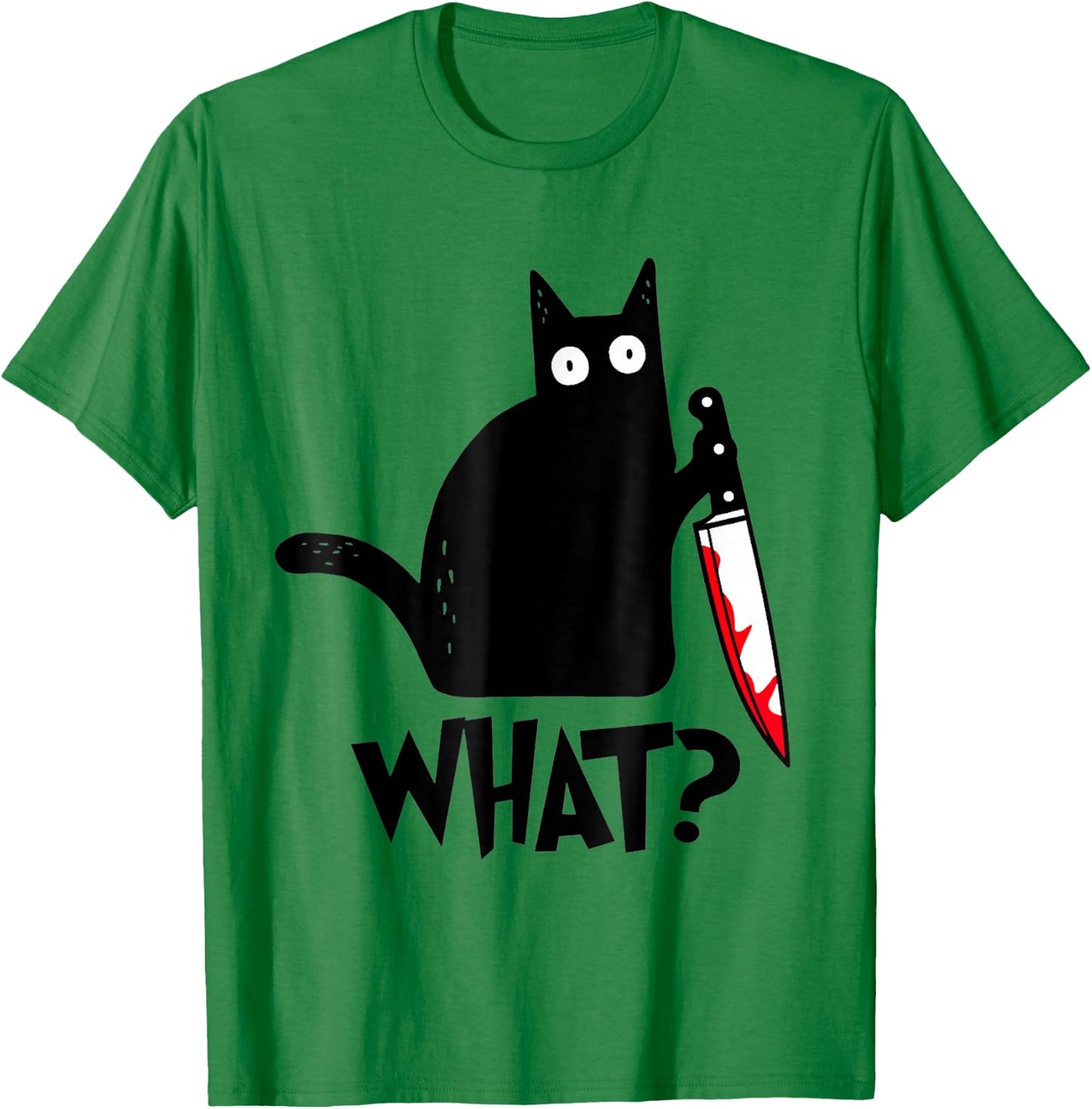 Cat What? Funny Black Cat Murderous Cat With Knife T-Shirt - T-Shirt | Irish Green