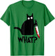 Cat What? Funny Black Cat Murderous Cat With Knife T-Shirt - T-Shirt | Irish Green