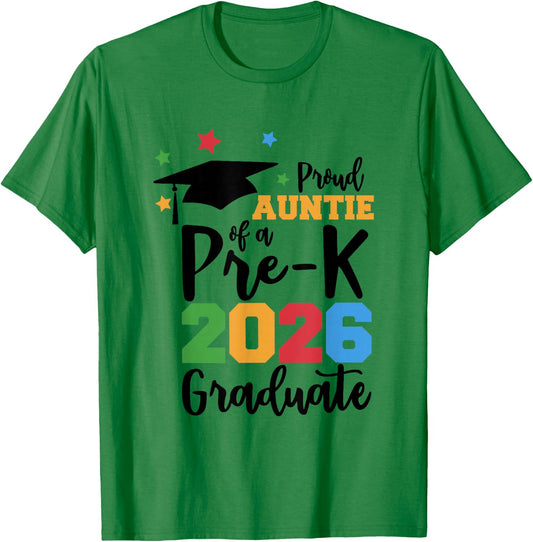 Proud Auntie of A Pre-K 2026 Graduate Class of 2026 Grad T-Shirt - T-Shirt | Irish Green