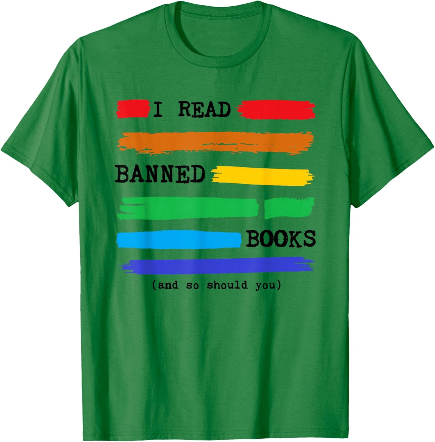 Colorful I Read Banned Books Rainbow, Banned Books Week T-Shirt - T-Shirt | Irish Green