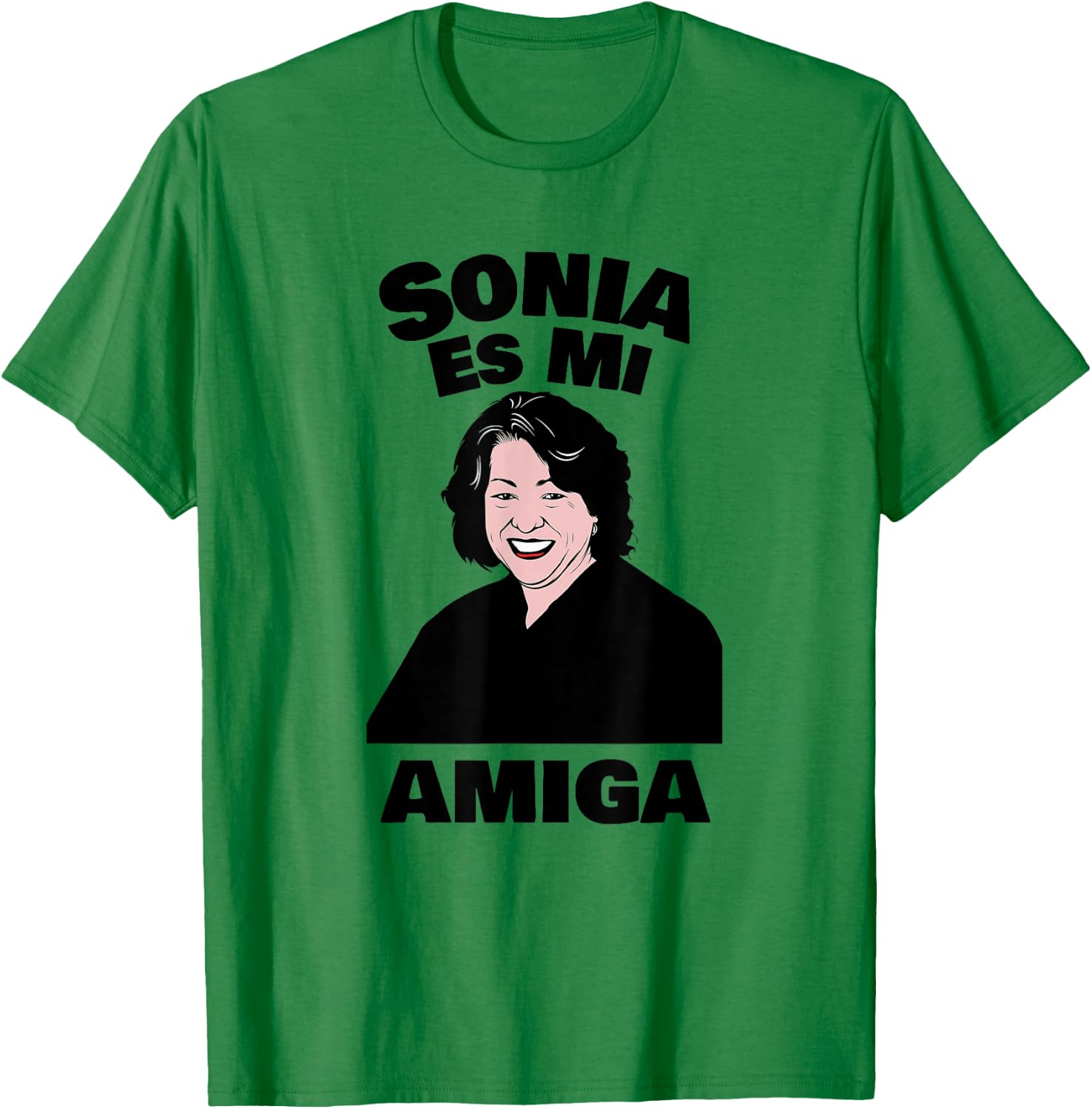 Sonia Sotomayor Funny Latina Law Student Attorney T-Shirt - T-Shirt | Irish Green