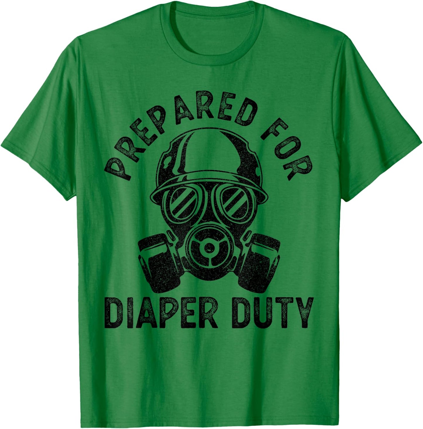 Funny New Dad Prepared For Diaper Duty T-Shirt - T-Shirt | Irish Green
