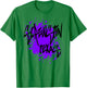 Screwston Texas Houston Design with Purple Paint Splatter T-Shirt - T-Shirt | Irish Green