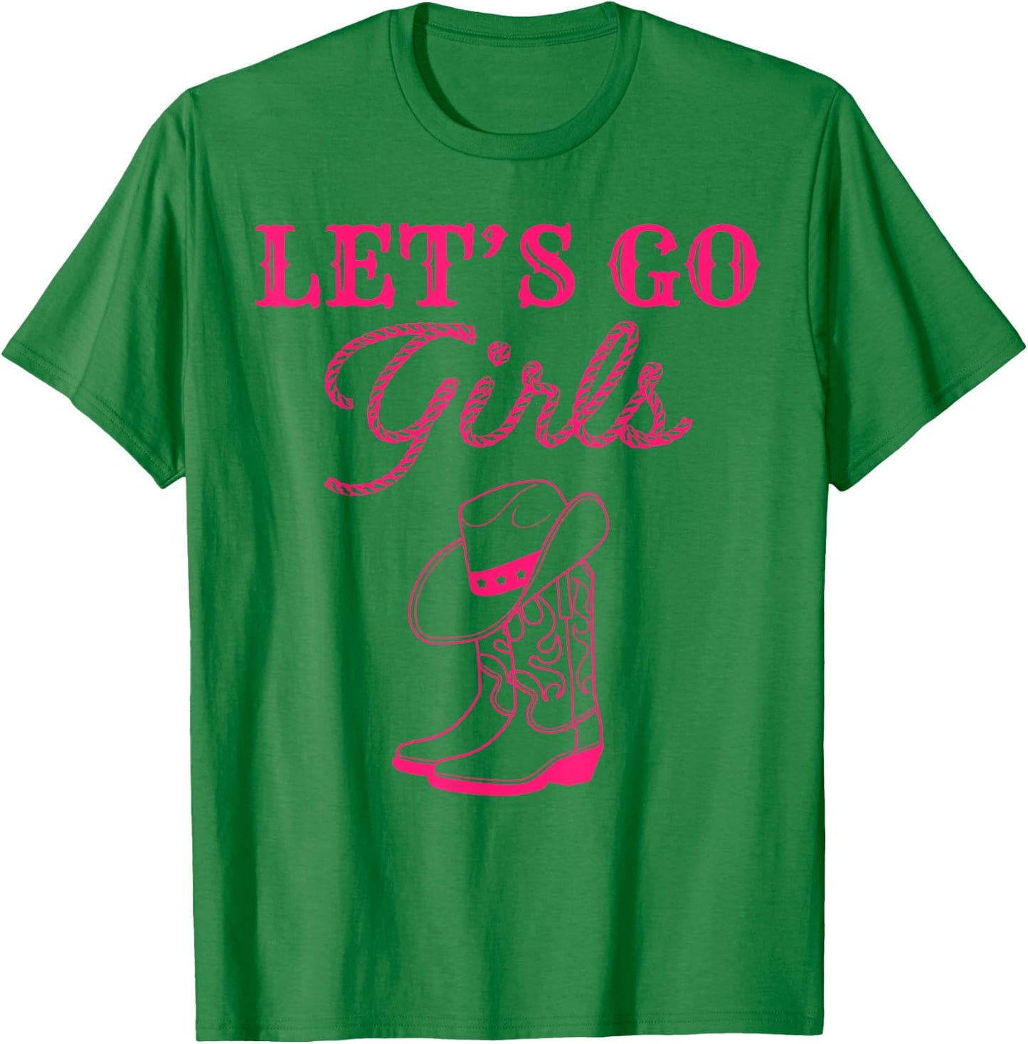 Let's Go Girls Nashville Cowgirl Squad Bachelorette Matching T-Shirt - T-Shirt | Irish Green