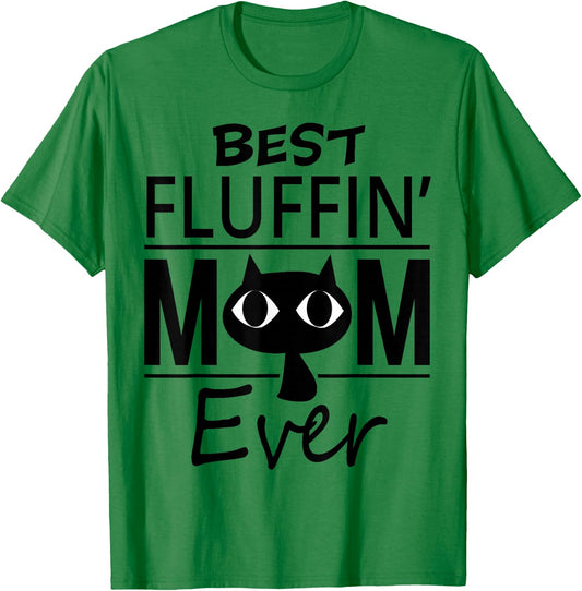 Best Cat Mom Ever Mother's Day Gift daughter son Women Girls Kids T-Shirt - T-Shirt | Irish Green