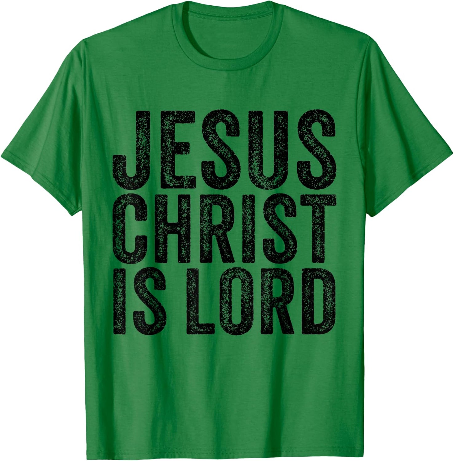 Jesus Christ Is Lord Christian Faith Believer Religion T-Shirt - T-Shirt | Irish Green