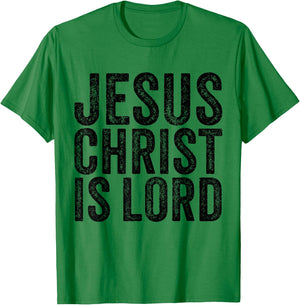 Jesus Christ Is Lord Christian Faith Believer Religion T-Shirt - T-Shirt | Irish Green