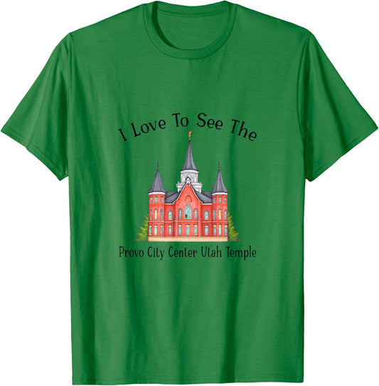 Provo City Center Utah Temple, I love to see my temple color T-Shirt - T-Shirt | Irish Green