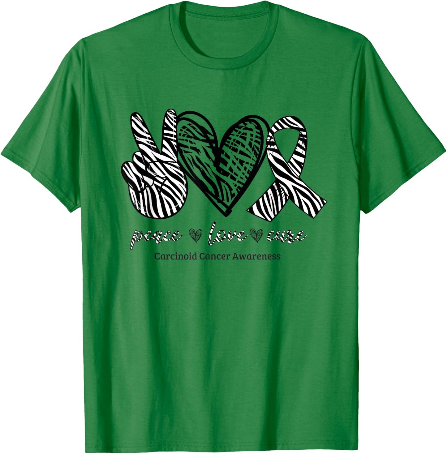 Peace Love Cure Zebra Ribbon Carcinoid Cancer Awareness T-Shirt - T-Shirt | Irish Green