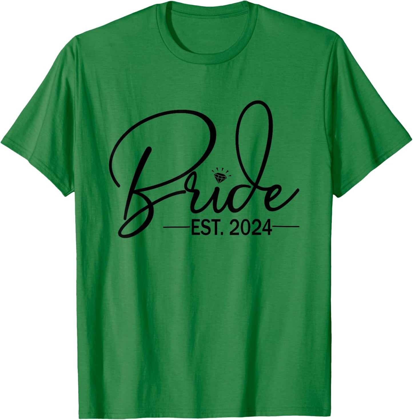 Bride Est 2024 Fiancée Mrs. Wife Bachelorette Party Wedding T-Shirt - T-Shirt | Irish Green