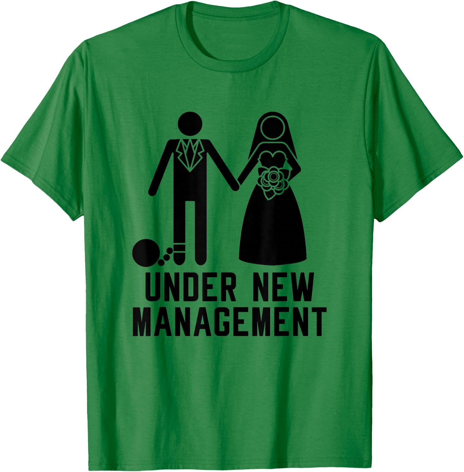 Under New Management, Bachelor Party, Wedding, Men, Funny T-Shirt - T-Shirt | Irish Green