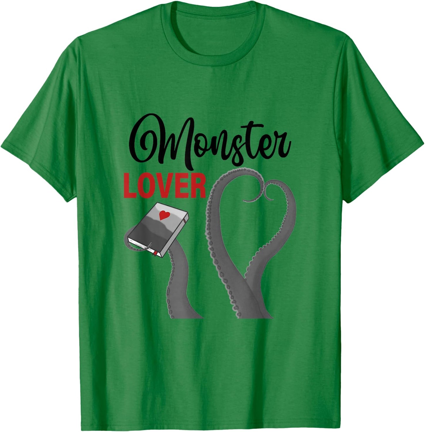 Monster Lover Tentacle Romance Reader Reading Bookish T-Shirt - T-Shirt | Irish Green