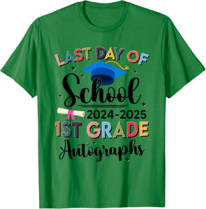 Happy Last Day of School Autograph 1st Grade Graduation T-Shirt - T-Shirt | Irish Green