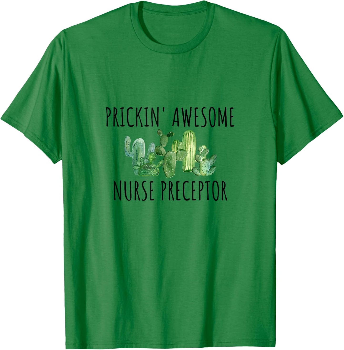 Funny Nurse Preceptor Pun Gift T-Shirt - T-Shirt | Irish Green