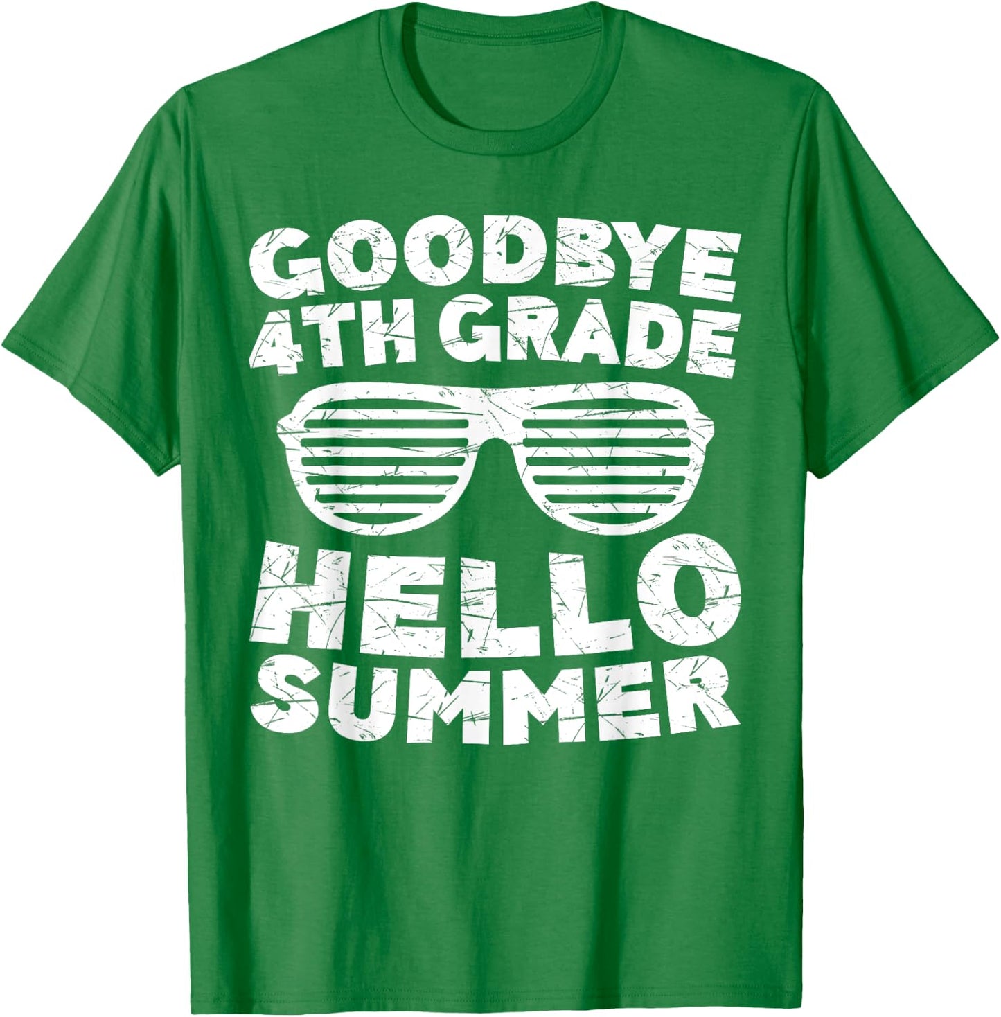 Goodbye 4th Grade Hello Summer Shirt Fourth Grade Graduate T-Shirt - T-Shirt | Irish Green