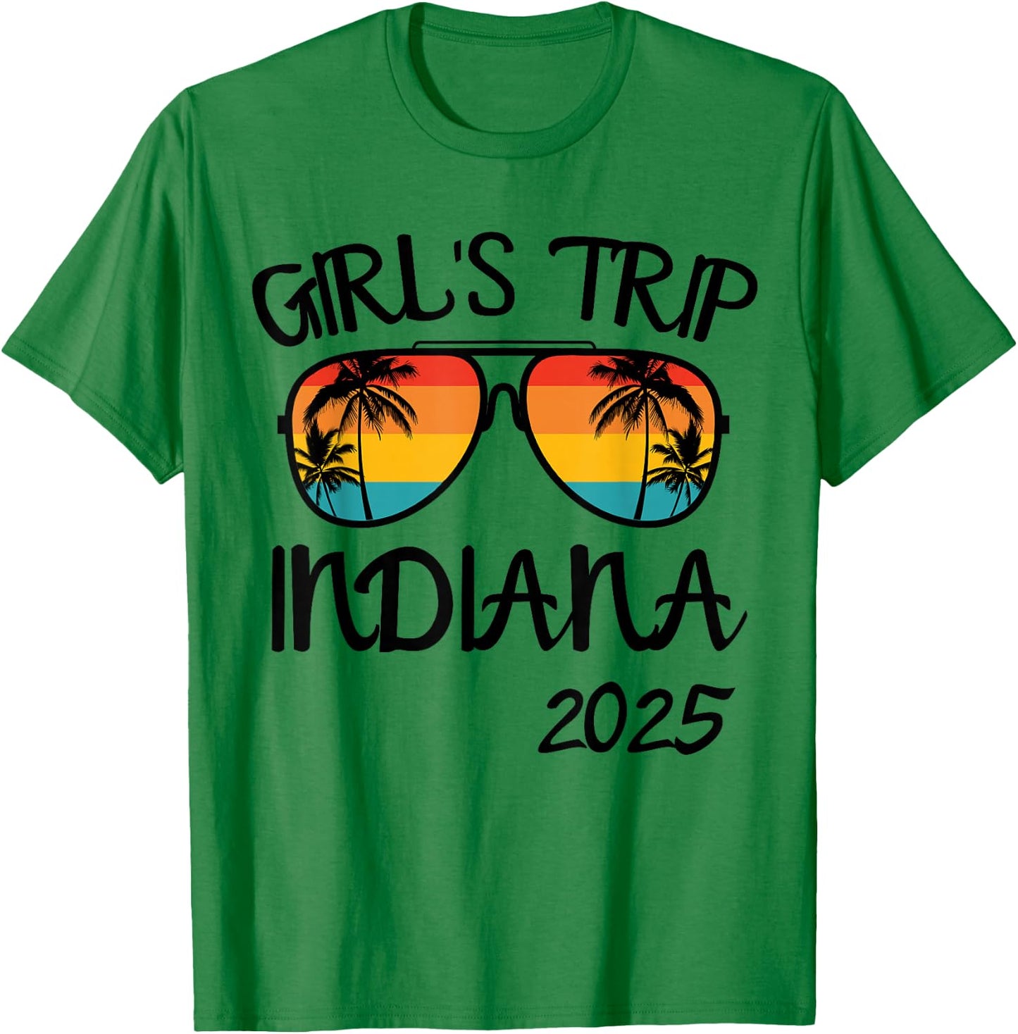 Girls Trip Indiana 2025 Summer Vacation Matching T-Shirt - T-Shirt | Irish Green